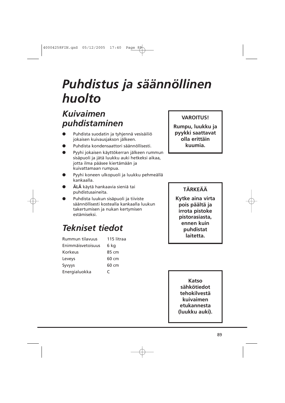 Puhdistus ja säännöllinen huolto, Kuivaimen puhdistaminen, Tekniset tiedot | Candy AB CDC 668 - SY User Manual | Page 89 / 92