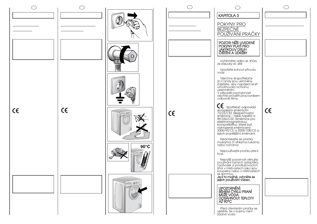 Prescrizioni di sicurezza, Mesures de securite, Sicherheits- vorschriften | Safety measures, Pokyny pro bezpeöné pouïívání praöky | Candy AQUA 80F User Manual | Page 6 / 37