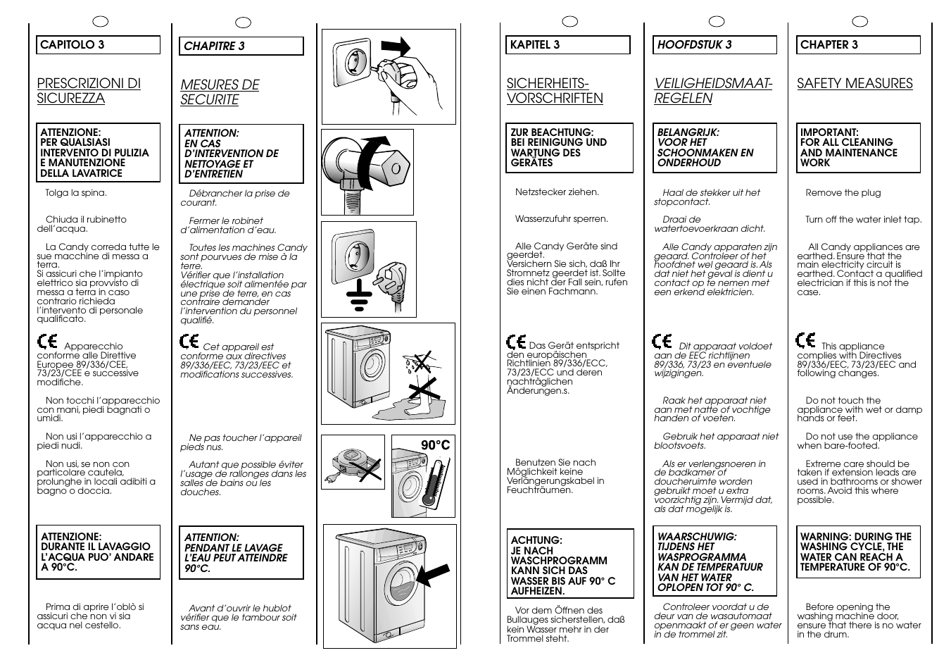 Safety measures, Sicherheits- vorschriften, Mesures de securite | Prescrizioni di sicurezza, Veiligheidsmaat- regelen | Candy ACTIVA SMART 130 SY CE User Manual | Page 6 / 37