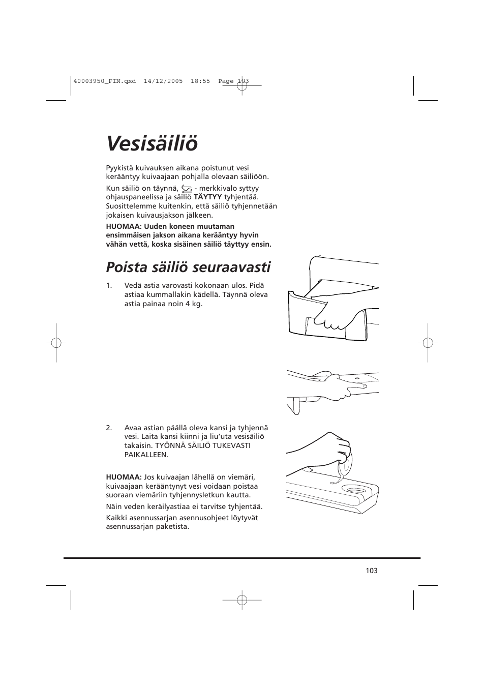 Vesisäiliö, Poista säiliö seuraavasti | Candy CC2 77 T-86S User Manual | Page 103 / 164