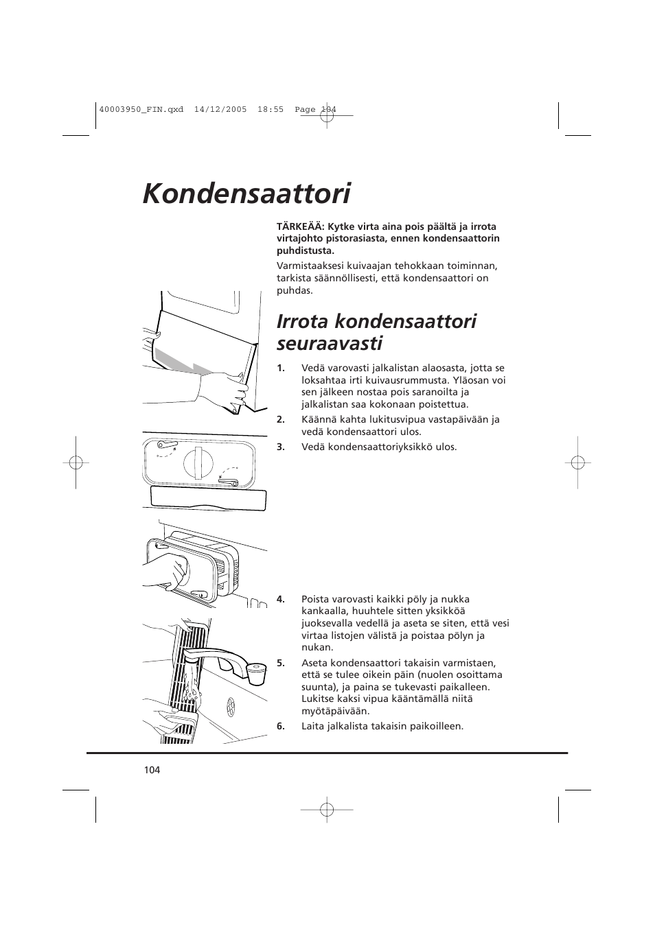 Kondensaattori, Irrota kondensaattori seuraavasti | Candy CC2 77 T-86S User Manual | Page 104 / 164