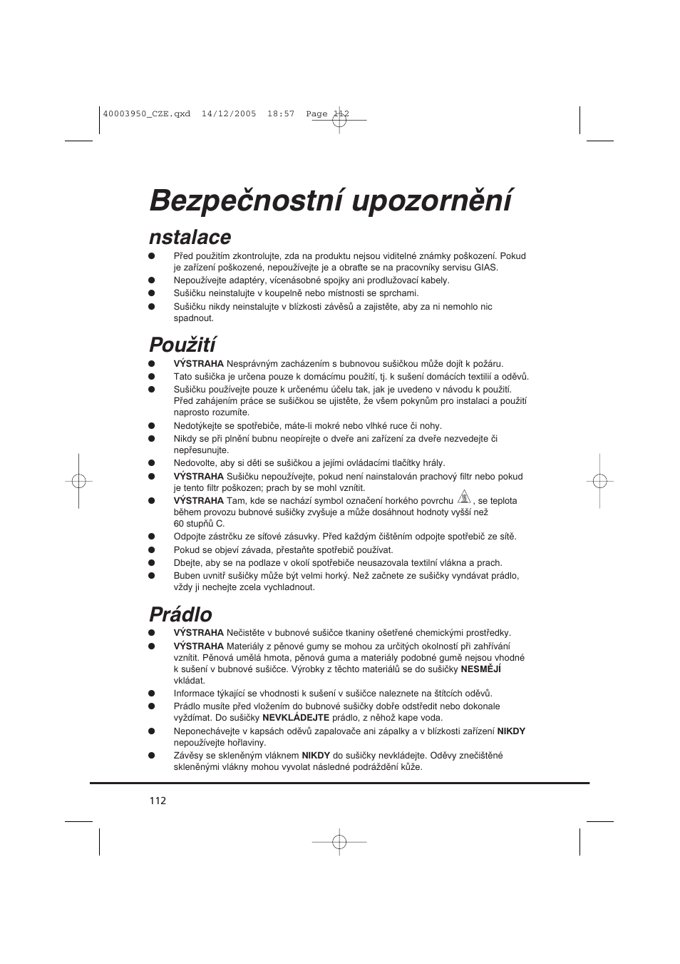 Bezpečnostní upozornění, Nstalace, Použití | Prádlo | Candy CC2 77 T-86S User Manual | Page 112 / 164