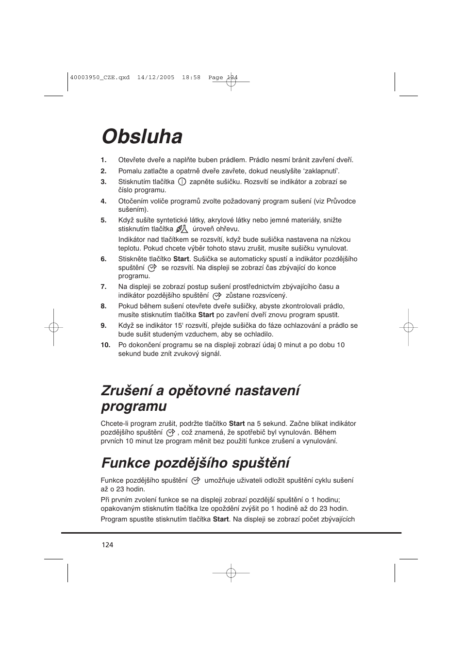 Obsluha, Zrušení a opětovné nastavení programu, Funkce pozdějšího spuštění | Candy CC2 77 T-86S User Manual | Page 124 / 164