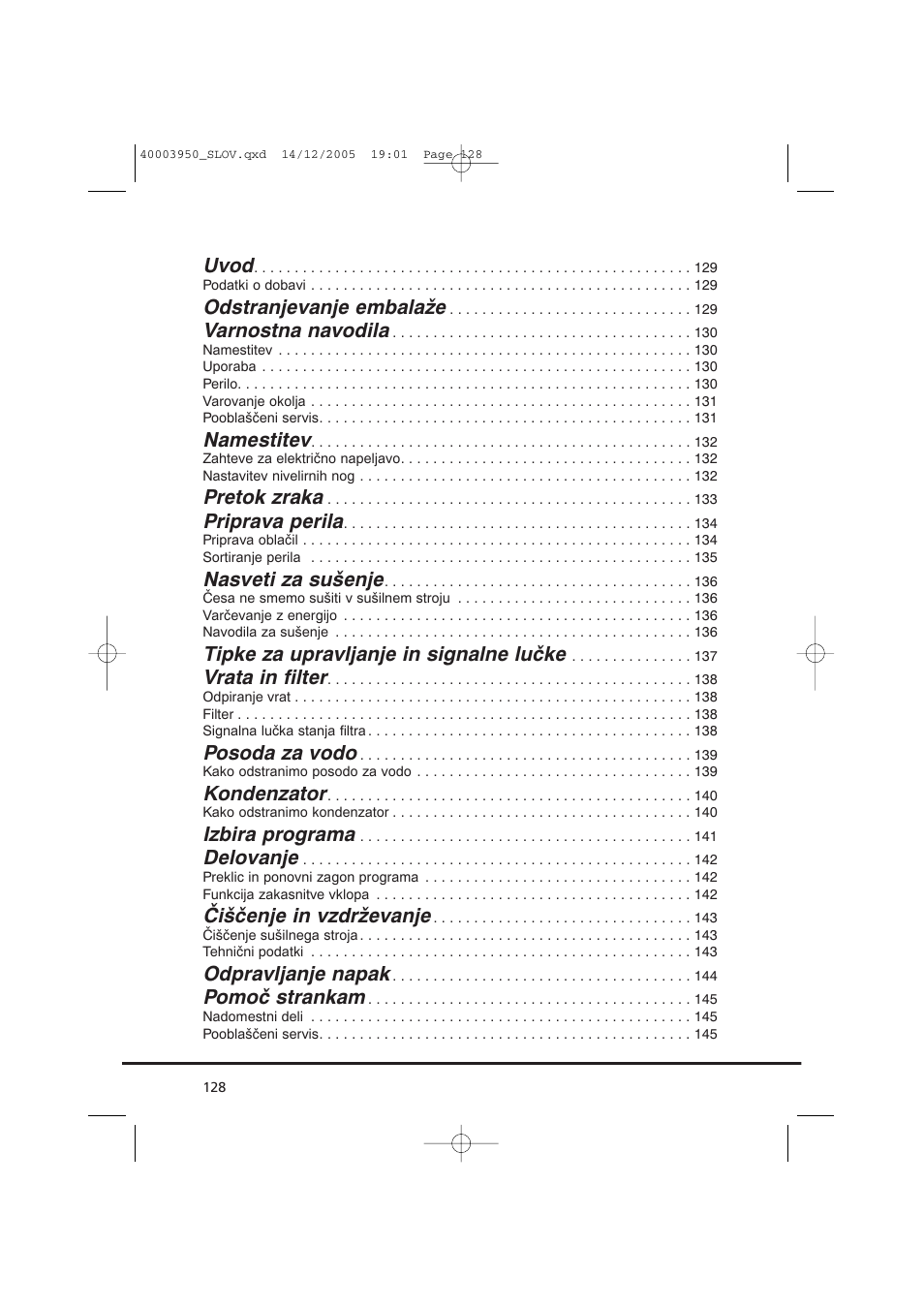 Uvod, Odstranjevanje embalaže, Varnostna navodila | Namestitev, Pretok zraka, Priprava perila, Nasveti za sušenje, Tipke za upravljanje in signalne lučke, Vrata in filter, Posoda za vodo | Candy CC2 77 T-86S User Manual | Page 128 / 164