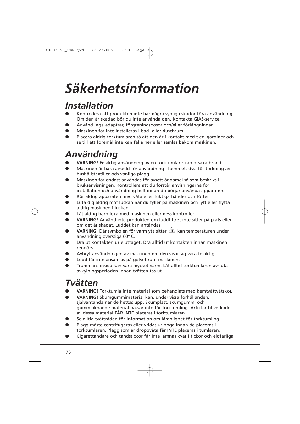 Säkerhetsinformation, Installation, Användning | Tvätten | Candy CC2 77 T-86S User Manual | Page 76 / 164