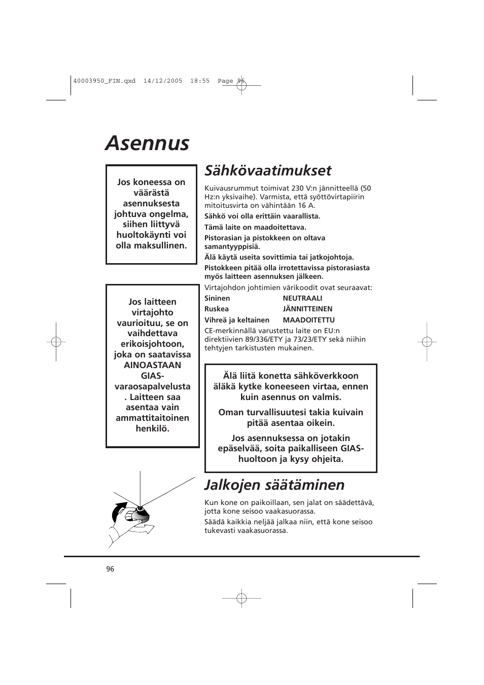 Asennus, Sähkövaatimukset, Jalkojen säätäminen | Candy CC2 77 T-86S User Manual | Page 96 / 164