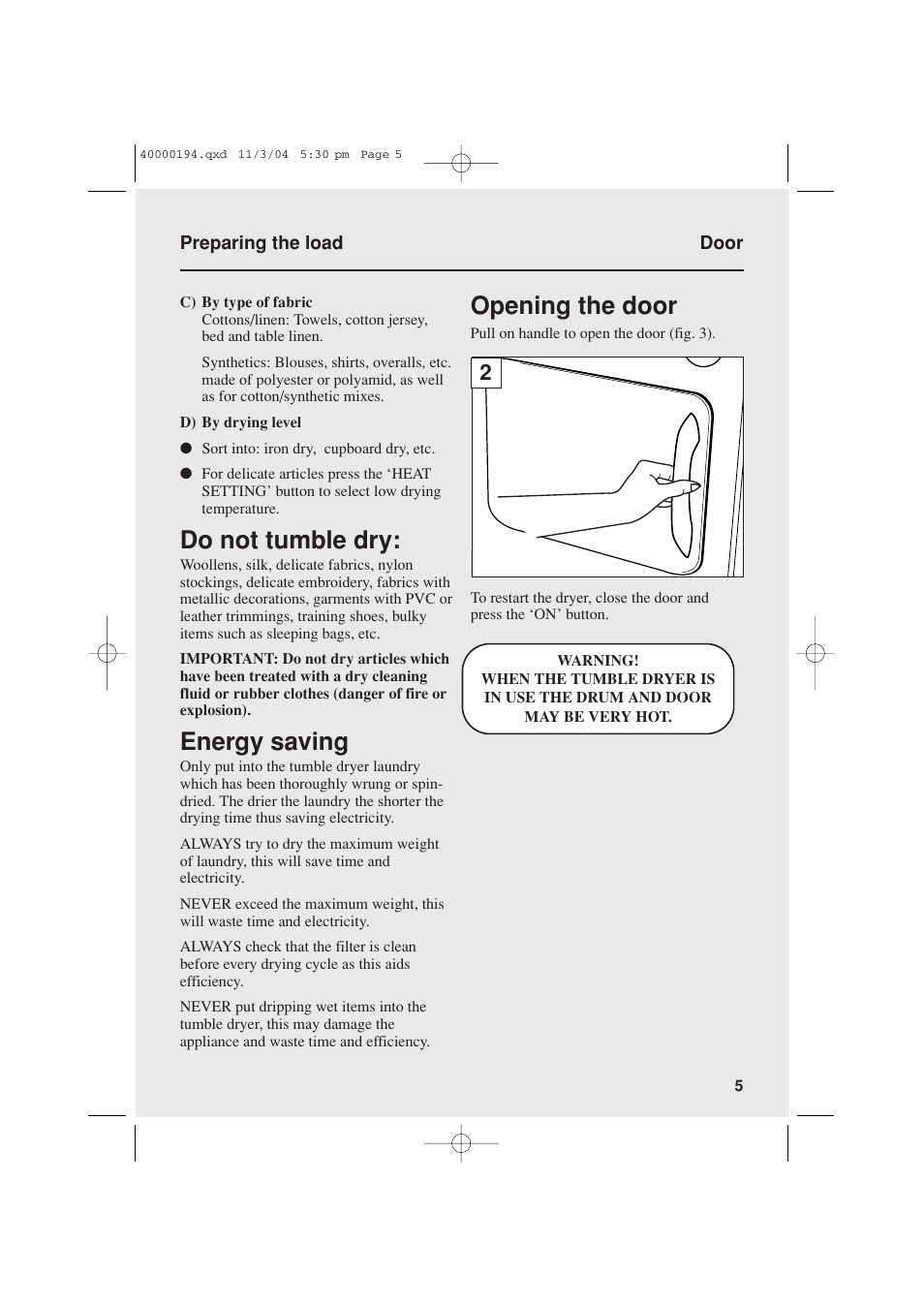 Do not tumble dry, Energy saving, Opening the door | Candy AB CDC 266 UK User Manual | Page 5 / 12