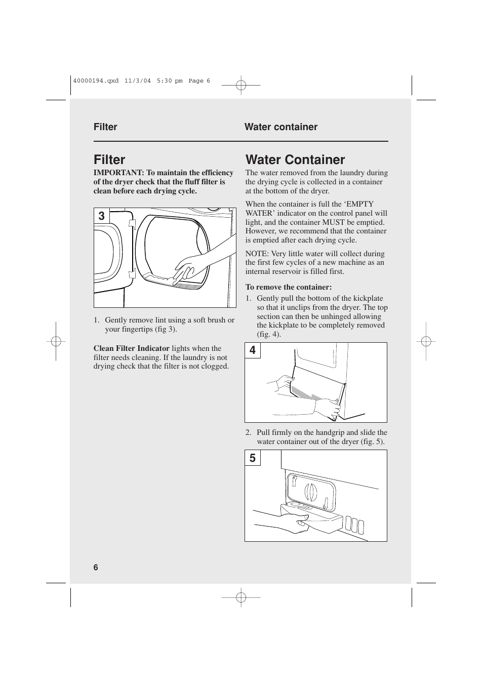 Filter, Water container | Candy AB CDC 266 UK User Manual | Page 6 / 12