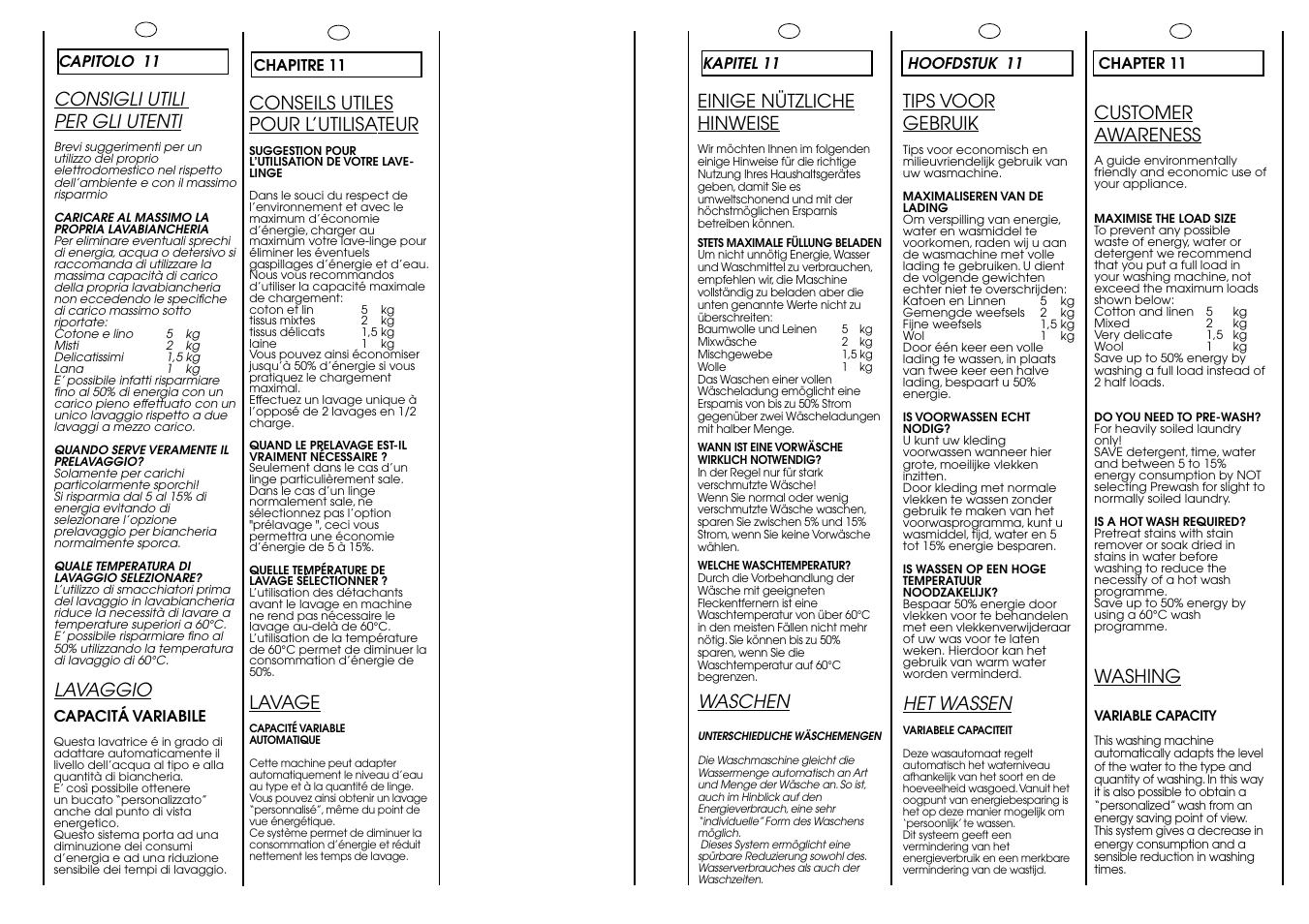 Customer awareness, Washing, Einige nützliche hinweise | Waschen, Conseils utiles pour l’utilisateur, Lavage, Tips voor gebruik, Het wassen, Consigli utili per gli utenti, Lavaggio | Candy ACTIVA SMART 130 DE User Manual | Page 29 / 37