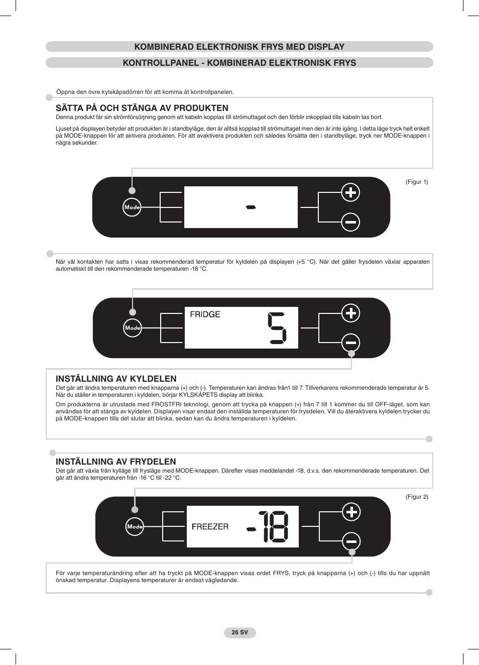 Sätta på och stänga av produkten, Inställning av kyldelen, Inställning av frydelen | Candy CRCS 6184 X User Manual | Page 27 / 45