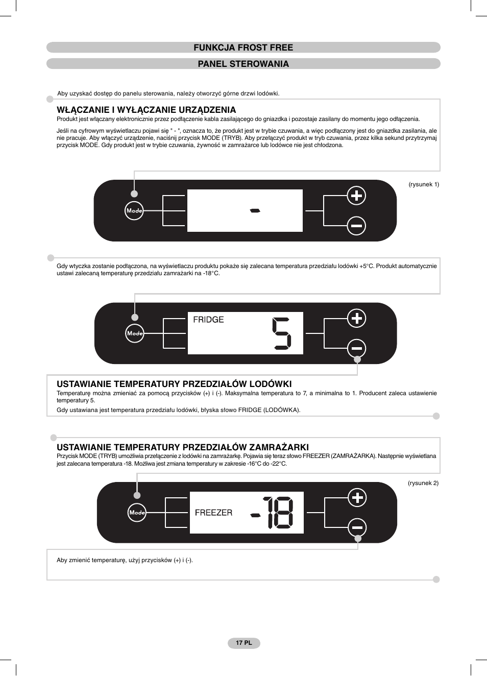 Funkcja frost free panel sterowania, Włączanie i wyłączanie urządzenia, Ustawianie temperatury przedziałów lodówki | Ustawianie temperatury przedziałów zamrażarki | Candy CSCN 7615 E User Manual | Page 17 / 32