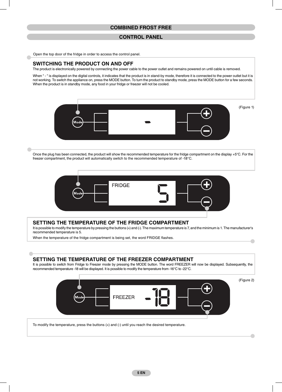 Combined frost free control panel, Switching the product on and off, Setting the temperature of the fridge compartment | Setting the temperature of the freezer compartment | Candy CSCN 7615 E User Manual | Page 5 / 32