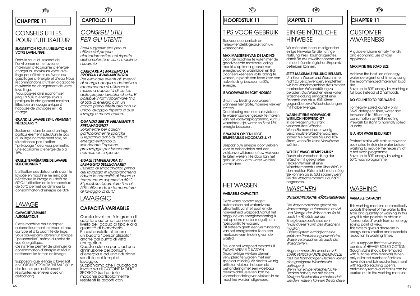 Conseils utiles pour l’utilisateur, Lavage, Tips voor gebruik | Het wassen, Einige nützliche hinweise, Waschen, Customer awareness, Washing, Consigli utili per gli utenti, Lavaggio | Candy CBE 1025 T User Manual | Page 24 / 33