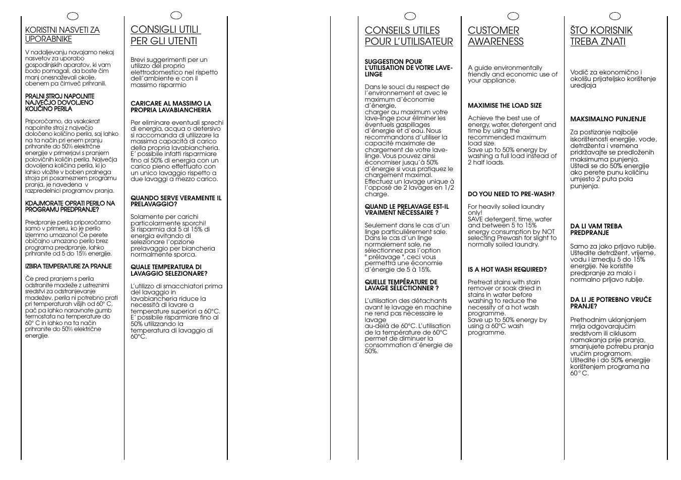 Consigli utili per gli utenti, Conseils utiles pour l’utilisateur, Customer awareness | Candy CG 654 XT User Manual | Page 18 / 33