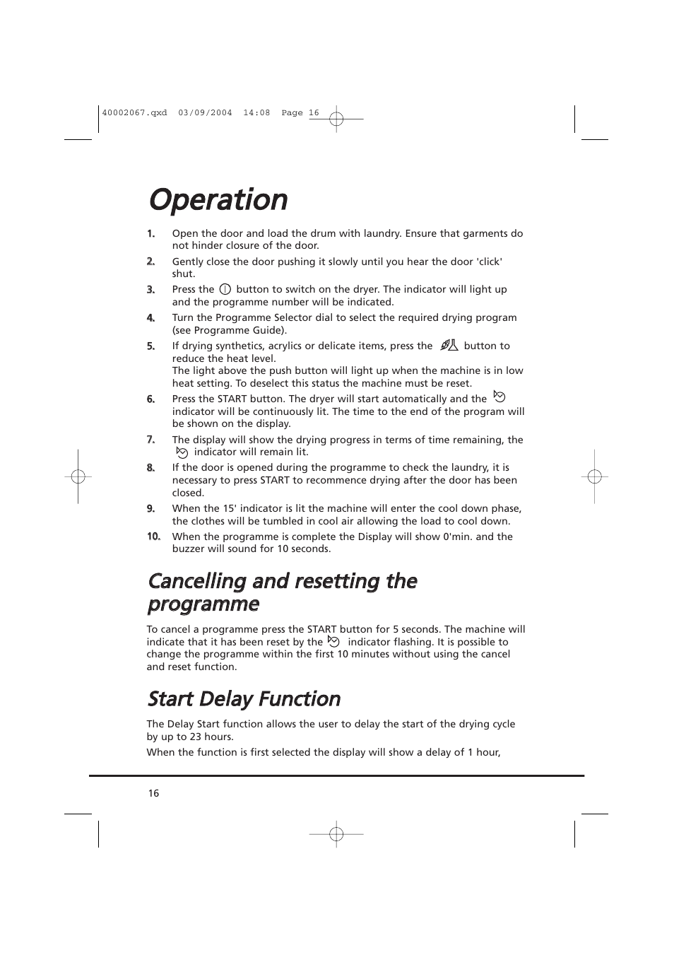 Oop pe erra attiio on n, Sstta arrtt d de ella ay y f fu un nccttiio on n | Candy AB CDC 779 XT - 88 SY User Manual | Page 16 / 76