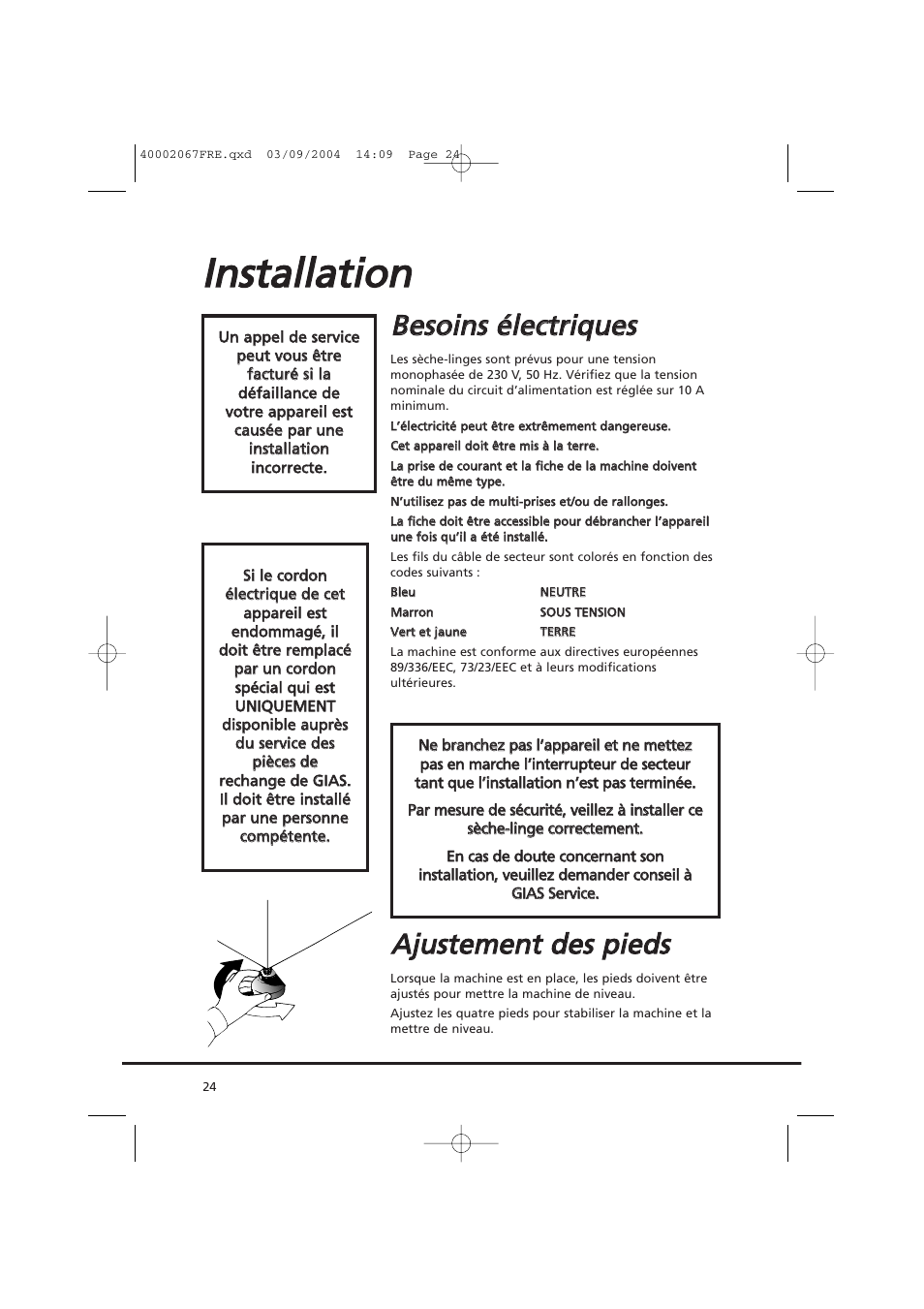 Bbe esso oiin nss é élle eccttrriiq qu ue ess, Aajju usstte em me en ntt d de ess p piie ed dss | Candy AB CDC 779 XT - 88 SY User Manual | Page 24 / 76