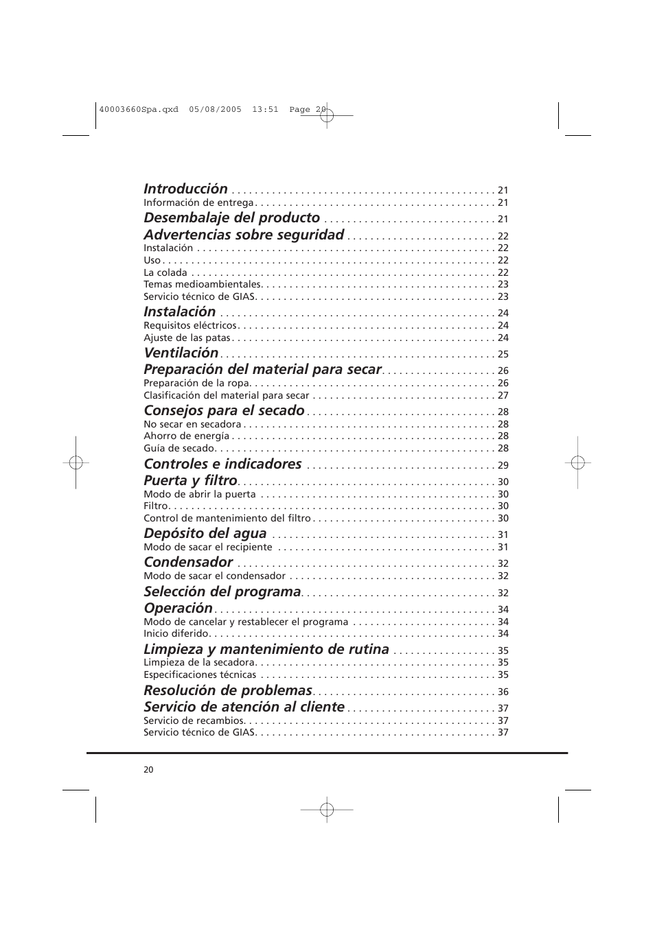Introducción, Desembalaje del producto, Advertencias sobre seguridad | Instalación, Ventilación, Preparación del material para secar, Consejos para el secado, Controles e indicadores, Puerta y filtro, Depósito del agua | Candy AB CC2 67-37 User Manual | Page 20 / 40