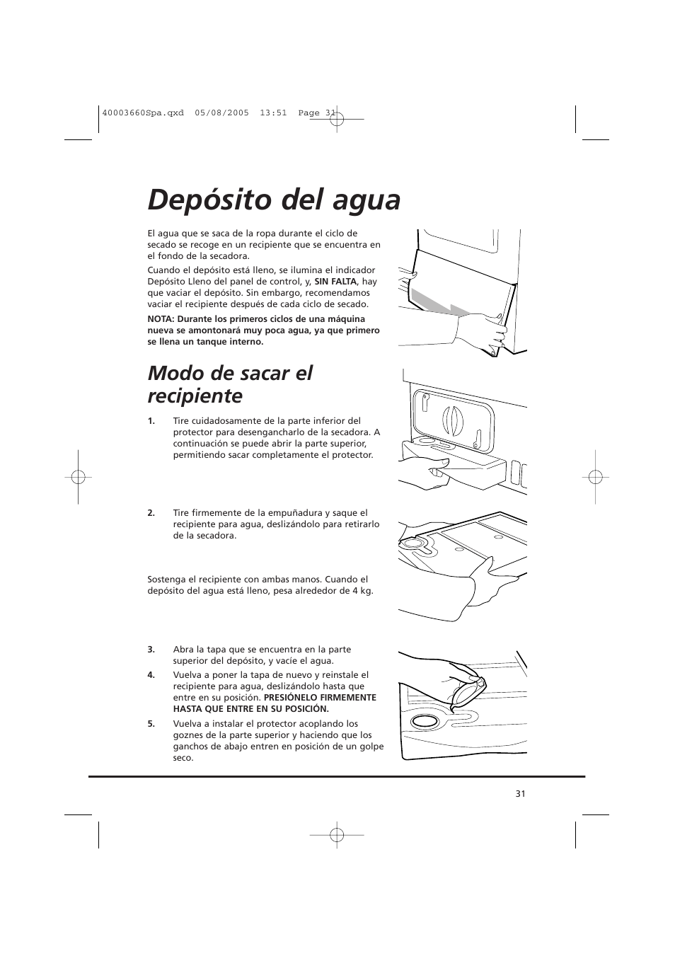 Depósito del agua, Modo de sacar el recipiente | Candy AB CC2 67-37 User Manual | Page 31 / 40