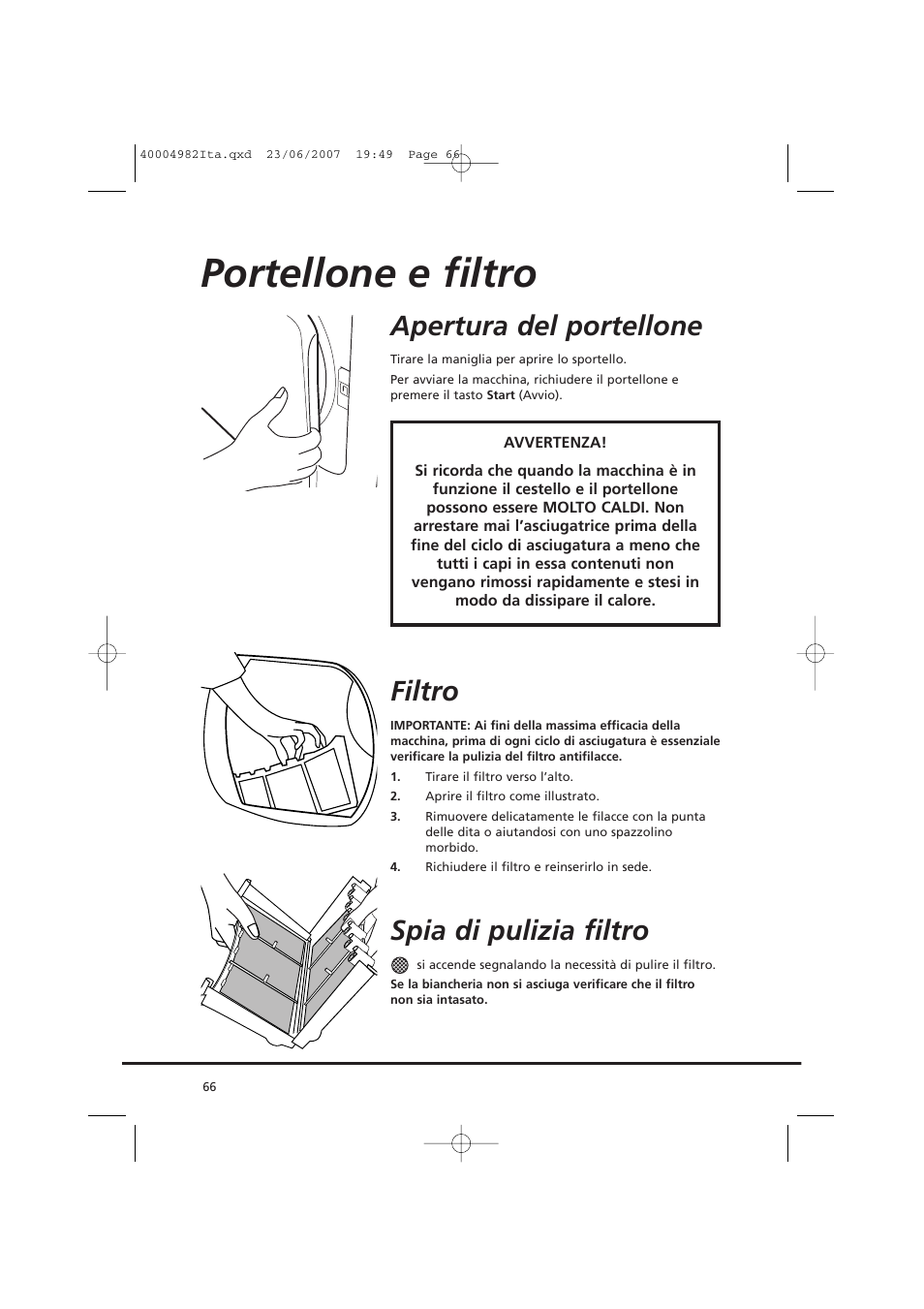 Portellone e filtro, Apertura del portellone, Filtro | Spia di pulizia filtro | Candy GO DC 78-01S User Manual | Page 66 / 76