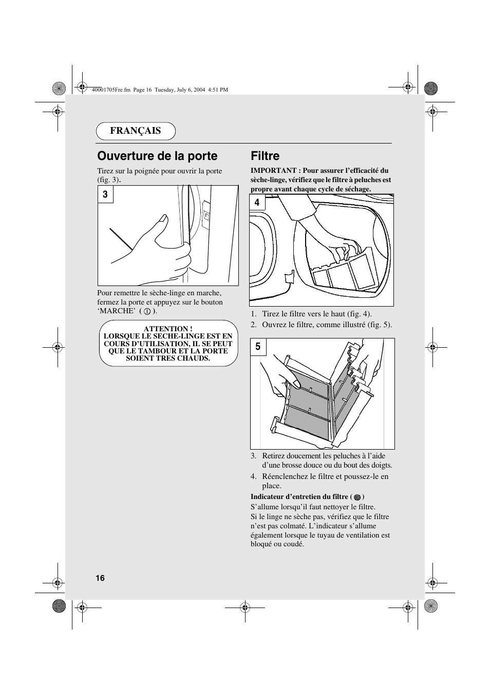 Ouverture de la porte, Filtre | Candy AB CDV 160 - SY User Manual | Page 16 / 112