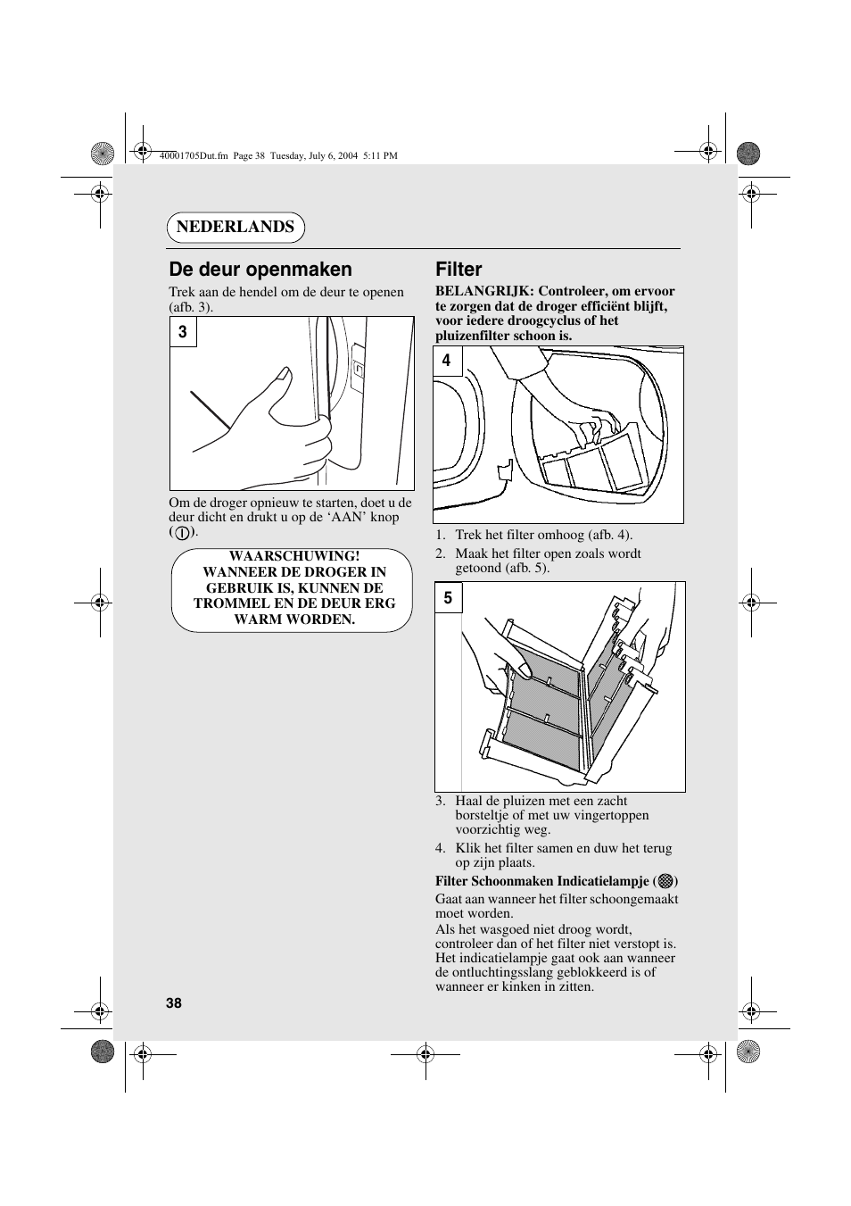 De deur openmaken, Filter | Candy AB CDV 160 - SY User Manual | Page 38 / 112