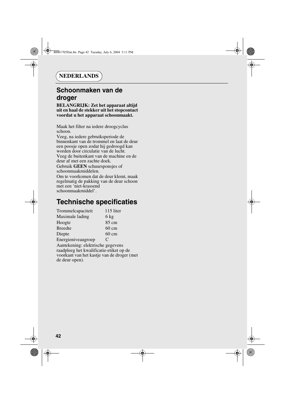 Technische specificaties, Schoonmaken van de droger | Candy AB CDV 160 - SY User Manual | Page 42 / 112