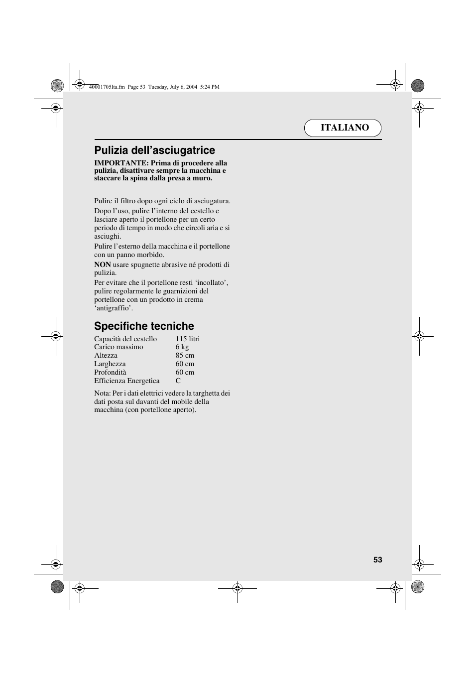 Pulizia dell’asciugatrice, Specifiche tecniche | Candy AB CDV 160 - SY User Manual | Page 53 / 112