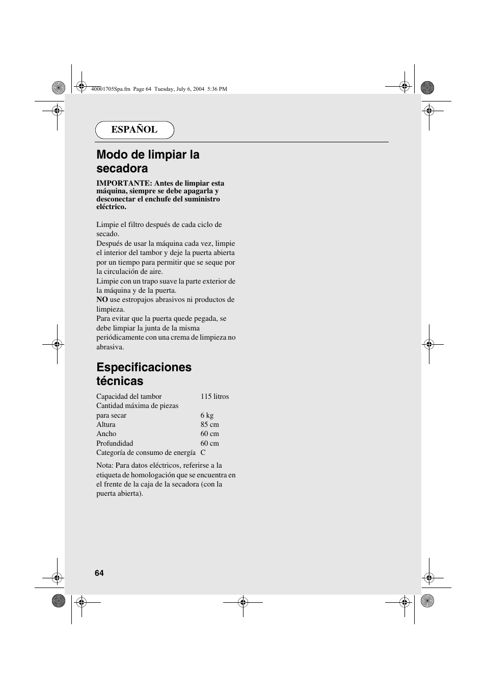 Modo de limpiar la secadora, Especificaciones técnicas | Candy AB CDV 160 - SY User Manual | Page 64 / 112