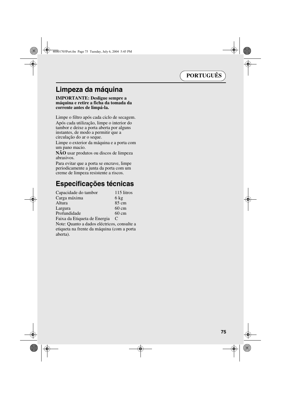 Limpeza da máquina, Especificações técnicas | Candy AB CDV 160 - SY User Manual | Page 75 / 112
