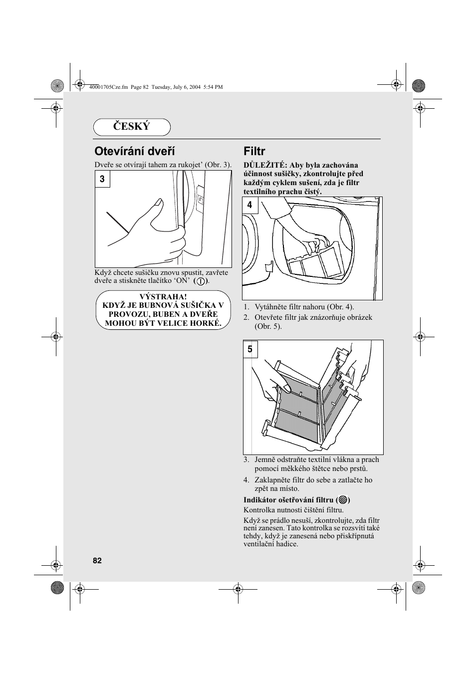Otevírání dveří, Filtr, Český | Candy AB CDV 160 - SY User Manual | Page 82 / 112