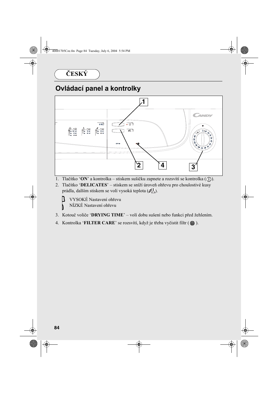 Ovládací panel a kontrolky, Český | Candy AB CDV 160 - SY User Manual | Page 84 / 112