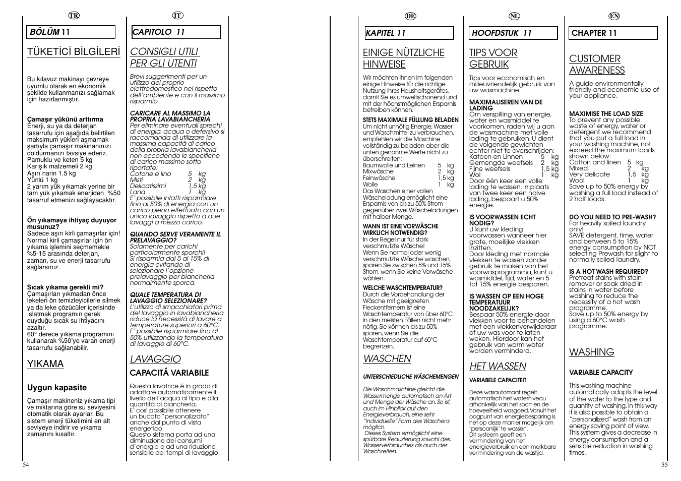 Customer awareness, Washing, Tips voor gebruik | Het wassen, Consigli utili per gli utenti, Lavaggio, Einige nützliche hinweise, Waschen, Tüket‹c‹ b‹lg‹ler, Yikama | Candy CBL130DE User Manual | Page 28 / 37