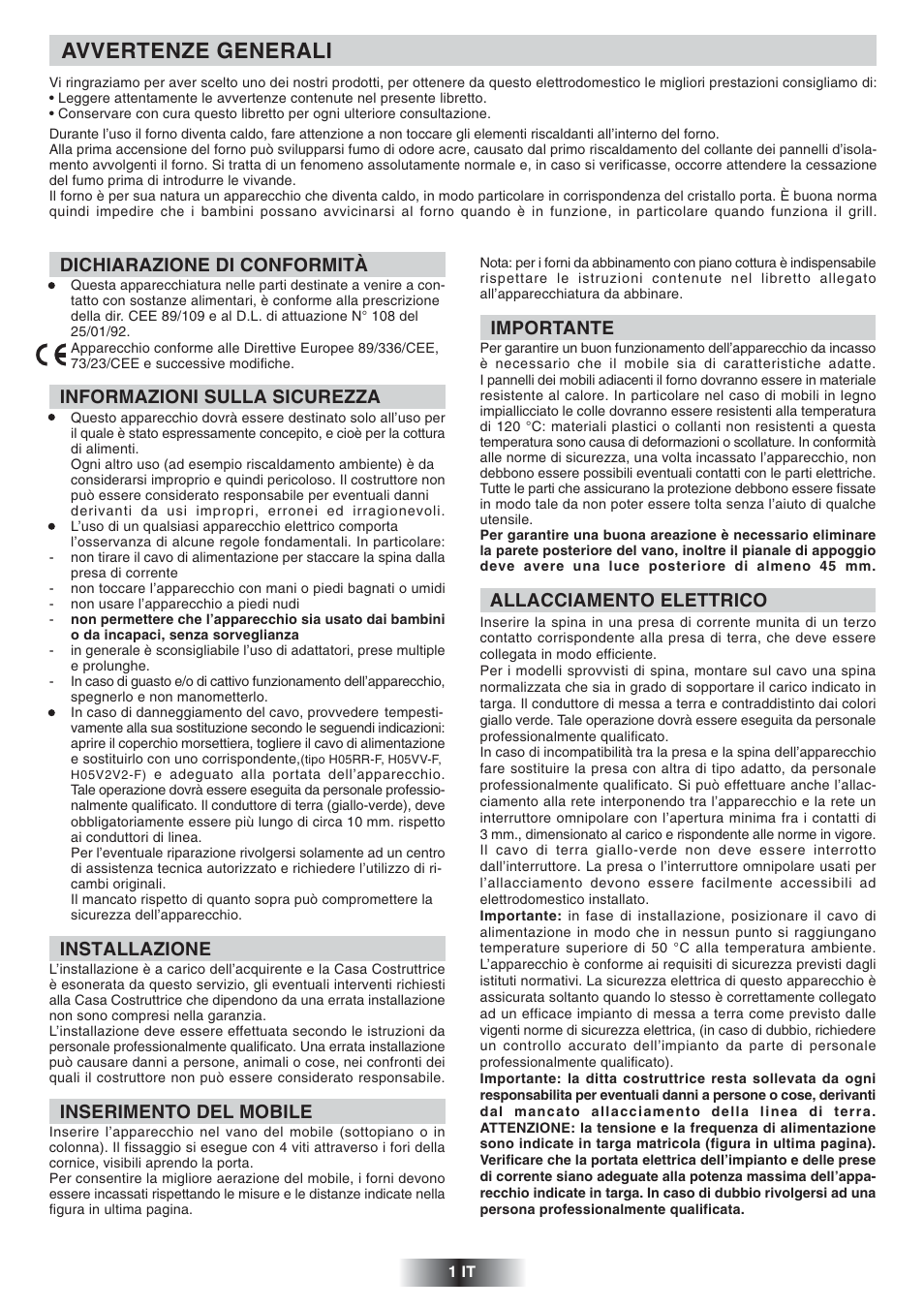 Avvertenze generali, Dichiarazione di conformità, Informazioni sulla sicurezza | Installazione, Inserimento del mobile, Importante, Allacciamento elettrico | Candy UC FNPC 825 X User Manual | Page 2 / 59