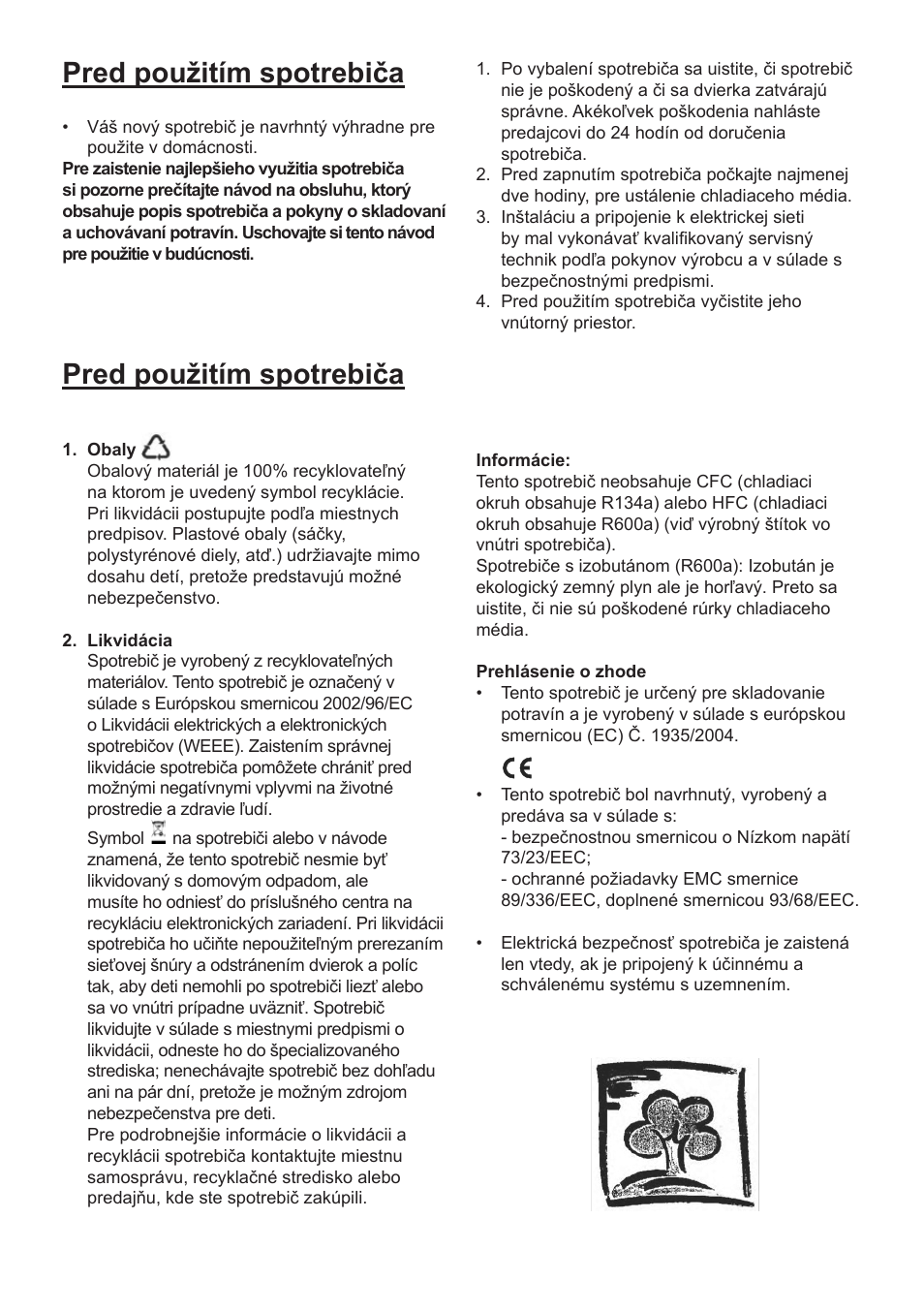 Pred použitím spotrebiča | Candy CFOEE 190 User Manual | Page 110 / 119