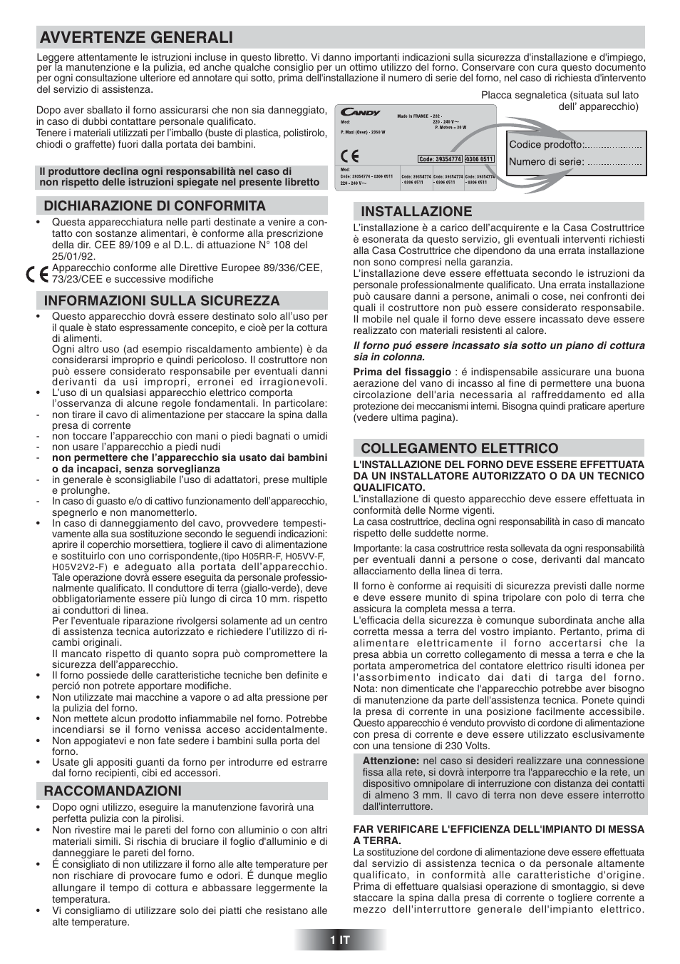 Avvertenze generali, Dichiarazione di conformita, Informazioni sulla sicurezza | Raccomandazioni, Installazione, Collegamento elettrico | Candy 2D 966 W User Manual | Page 2 / 51