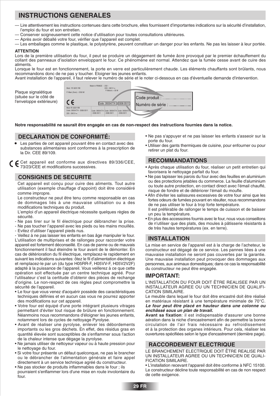 Instructions generales, Declaration de conformité, Consignes de securite | Recommandations, Installation, Important, Raccordement electrique | Candy 2D 964 X User Manual | Page 30 / 37