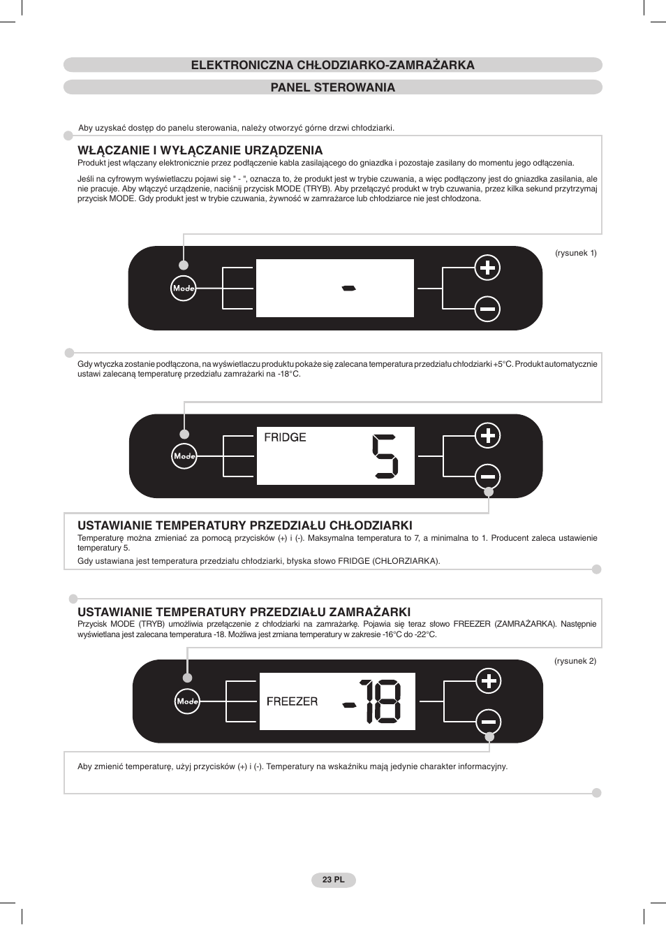 Włączanie i wyłączanie urządzenia, Ustawianie temperatury przedziału chłodziarki, Ustawianie temperatury przedziału zamrażarki | Candy CDMI 3755 E User Manual | Page 23 / 44