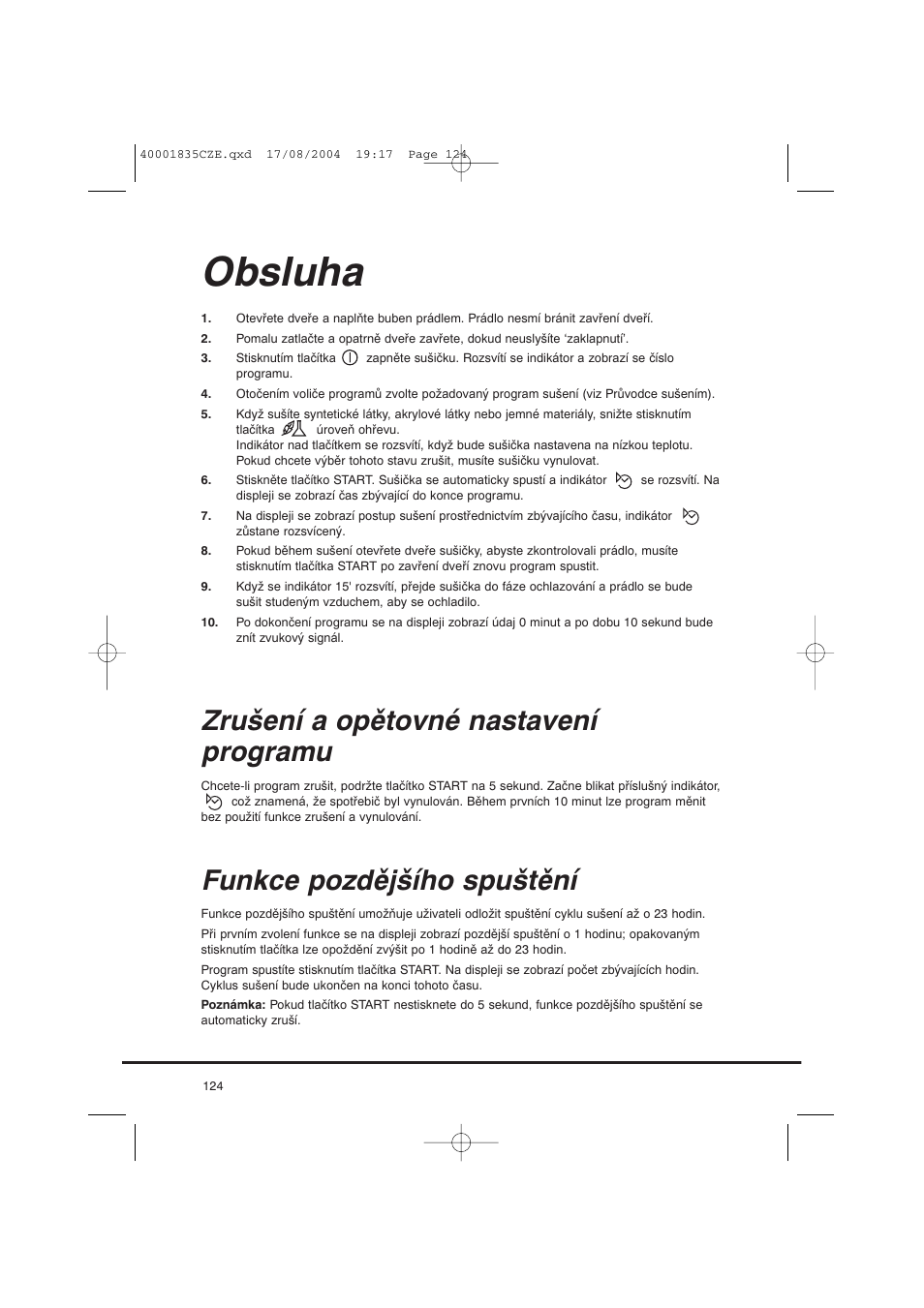 Obsluha, Zrušení a opětovné nastavení programu, Funkce pozdějšího spuštění | Candy AB CDC 779 XT SY User Manual | Page 124 / 128