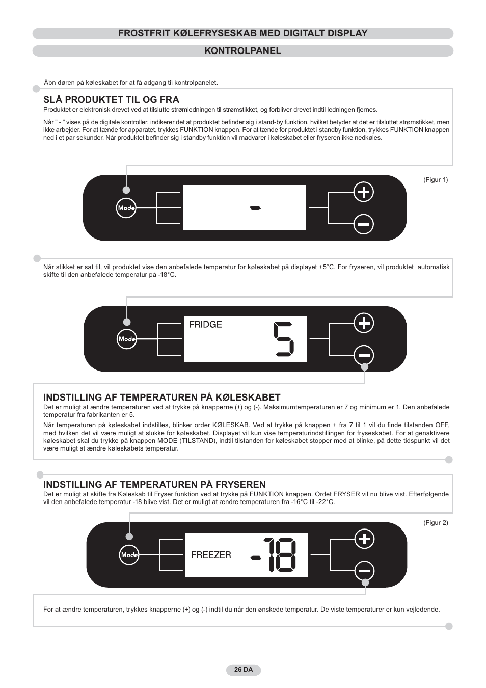 Slå produktet til og fra, Indstilling af temperaturen på køleskabet, Indstilling af temperaturen på fryseren | Candy CNF 4055 A User Manual | Page 26 / 44