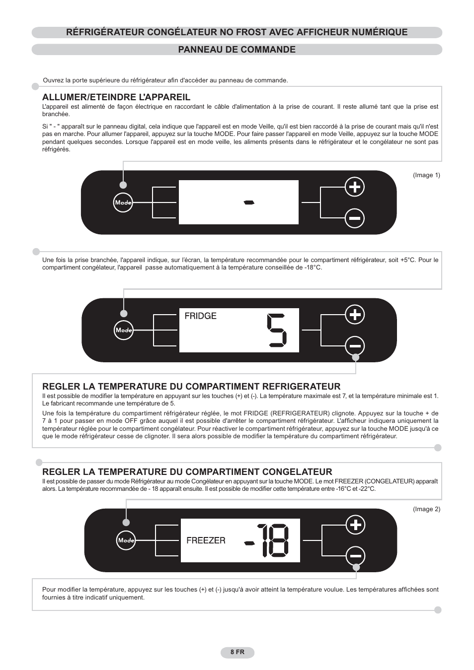 Allumer/eteindre l'appareil, Regler la temperature du compartiment congelateur | Candy CNF 4055 A User Manual | Page 8 / 44