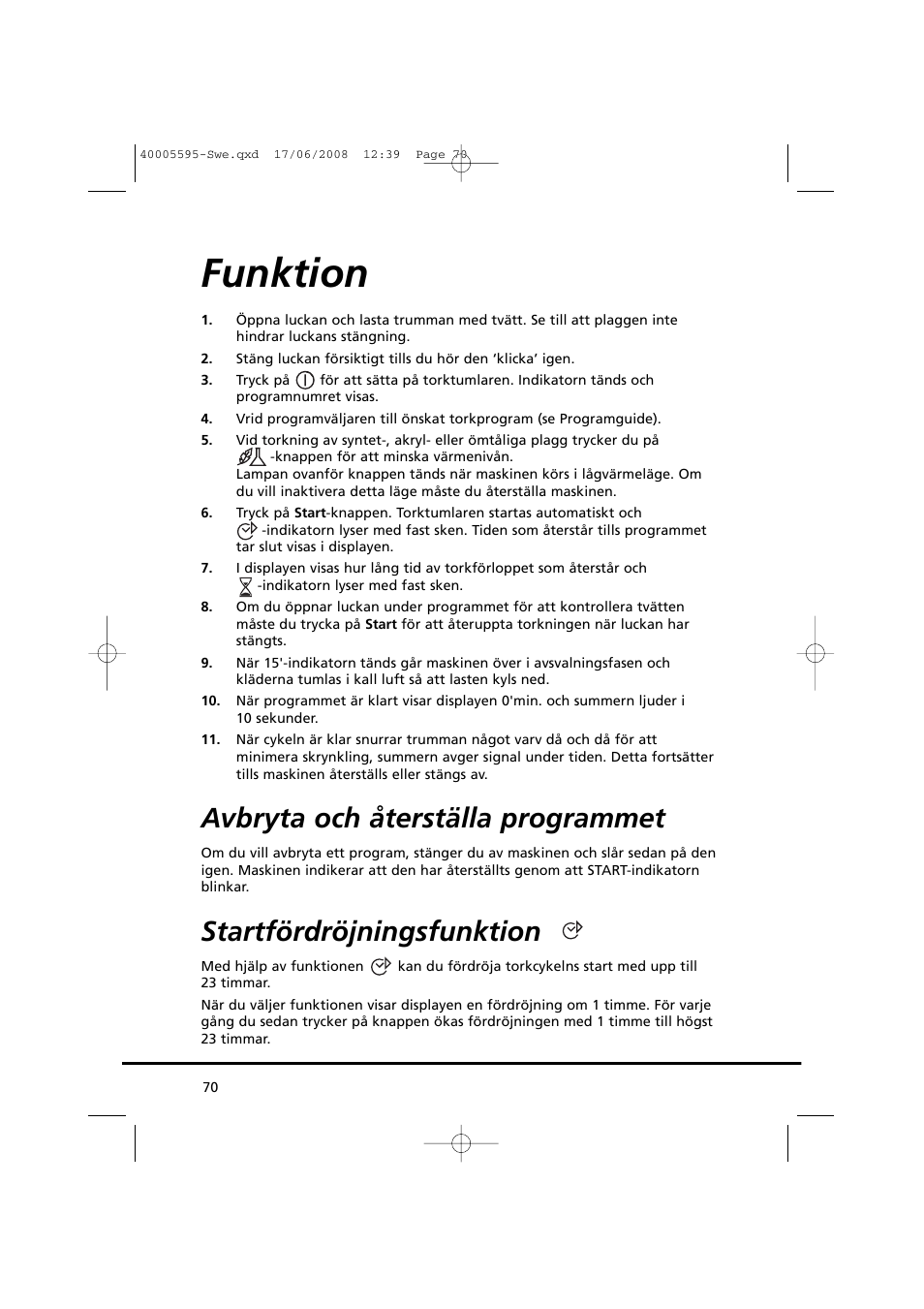 Funktion, Avbryta och återställa programmet, Startfördröjningsfunktion | Candy GO DC 78G-86S User Manual | Page 70 / 92