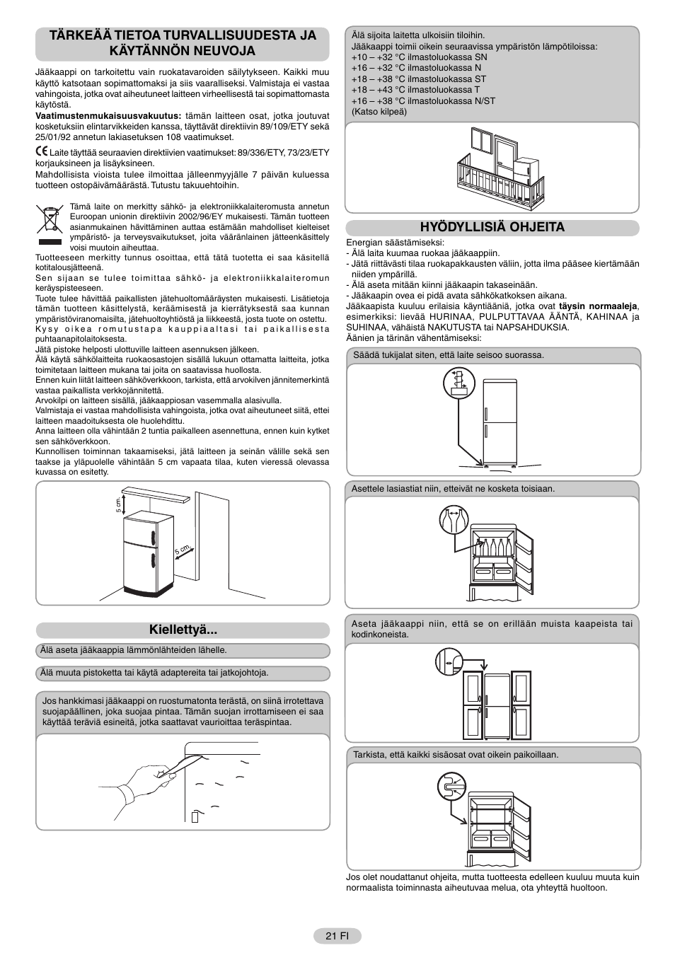 Kiellettyä, Hyödyllisiä ohjeita | Candy FR CFNF 4589 User Manual | Page 24 / 33