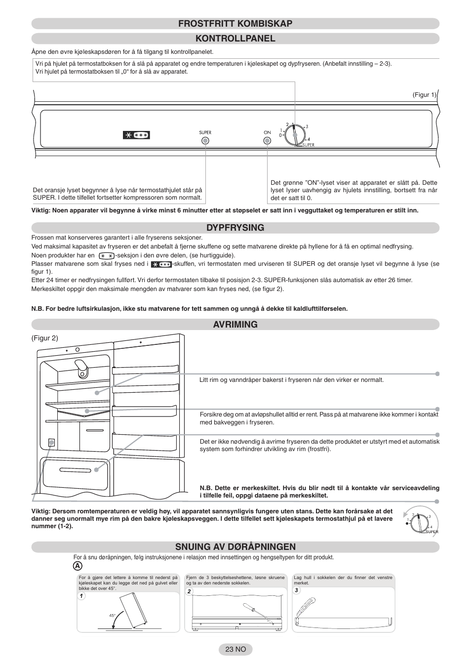 Frostfritt kombiskap kontrollpanel, Dypfrysing, Avriming | Snuing av døråpningen | Candy FR CFNF 3975 User Manual | Page 24 / 32