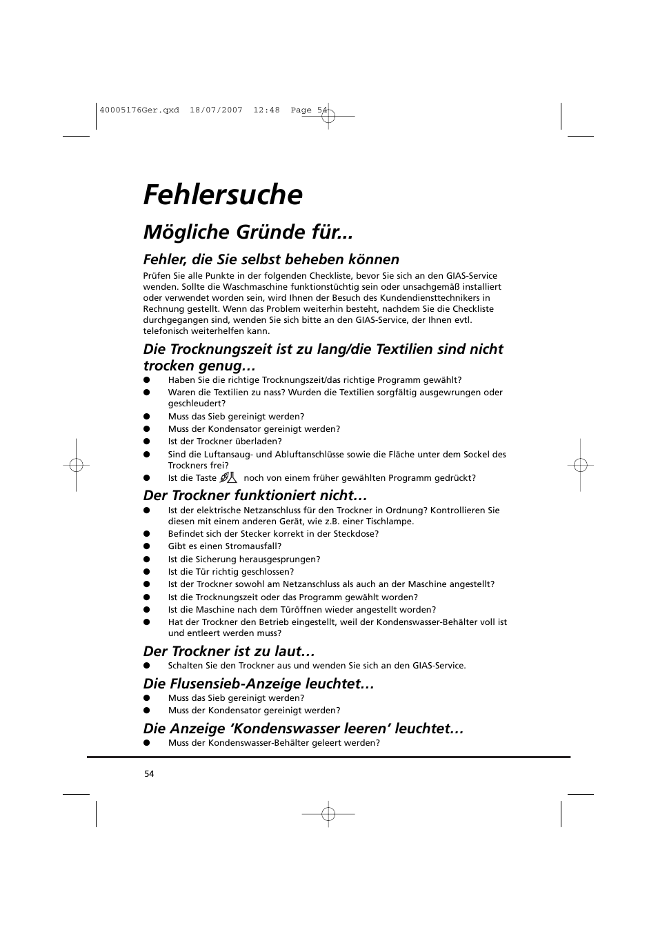 Fehlersuche, Mögliche gründe für, Fehler, die sie selbst beheben können | Der trockner funktioniert nicht, Der trockner ist zu laut, Die flusensieb-anzeige leuchtet, Die anzeige ‘kondenswasser leeren’ leuchtet | Candy GO DC 38T-88S User Manual | Page 54 / 74