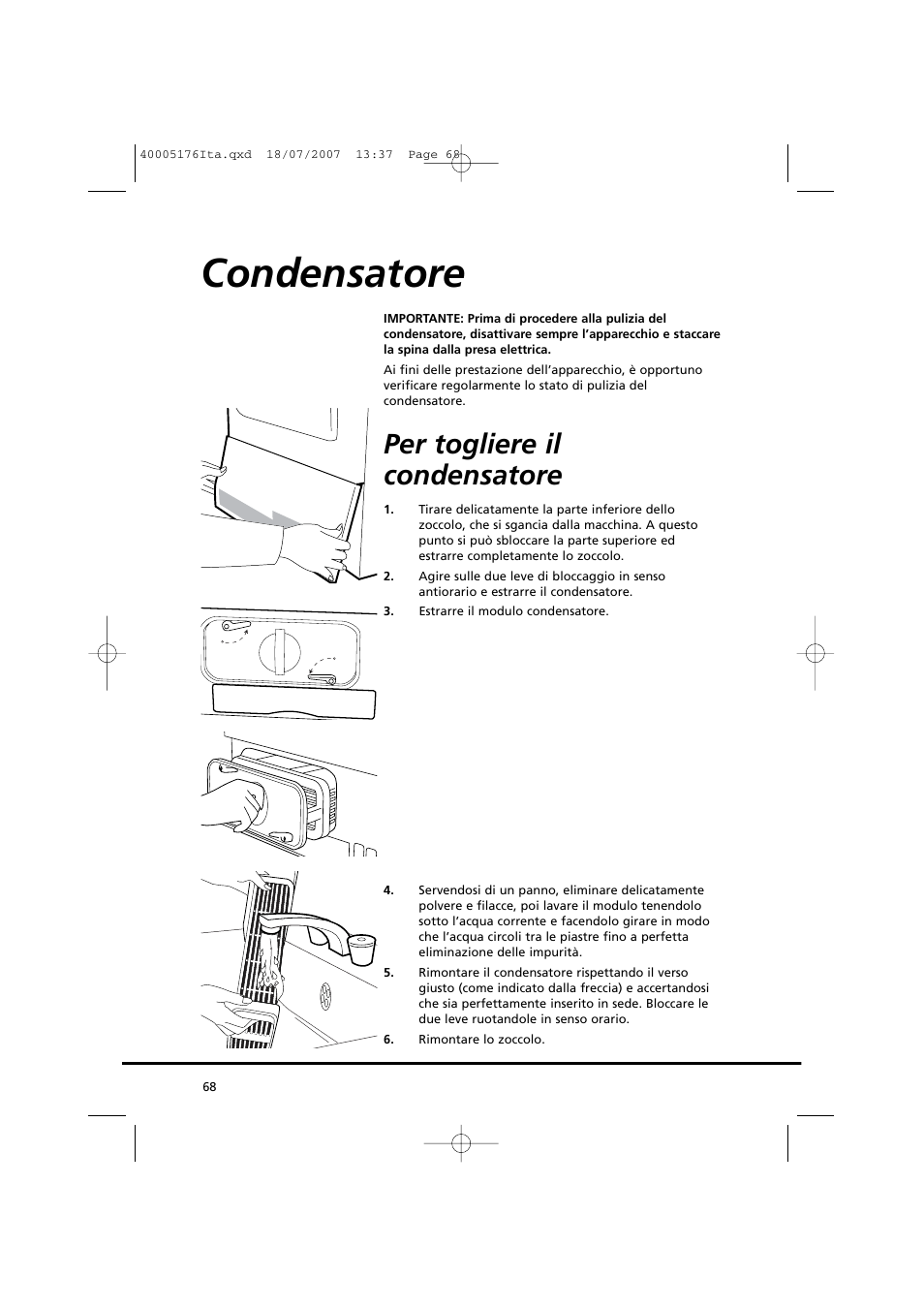 Condensatore, Per togliere il condensatore | Candy GO DC 38T-88S User Manual | Page 68 / 74