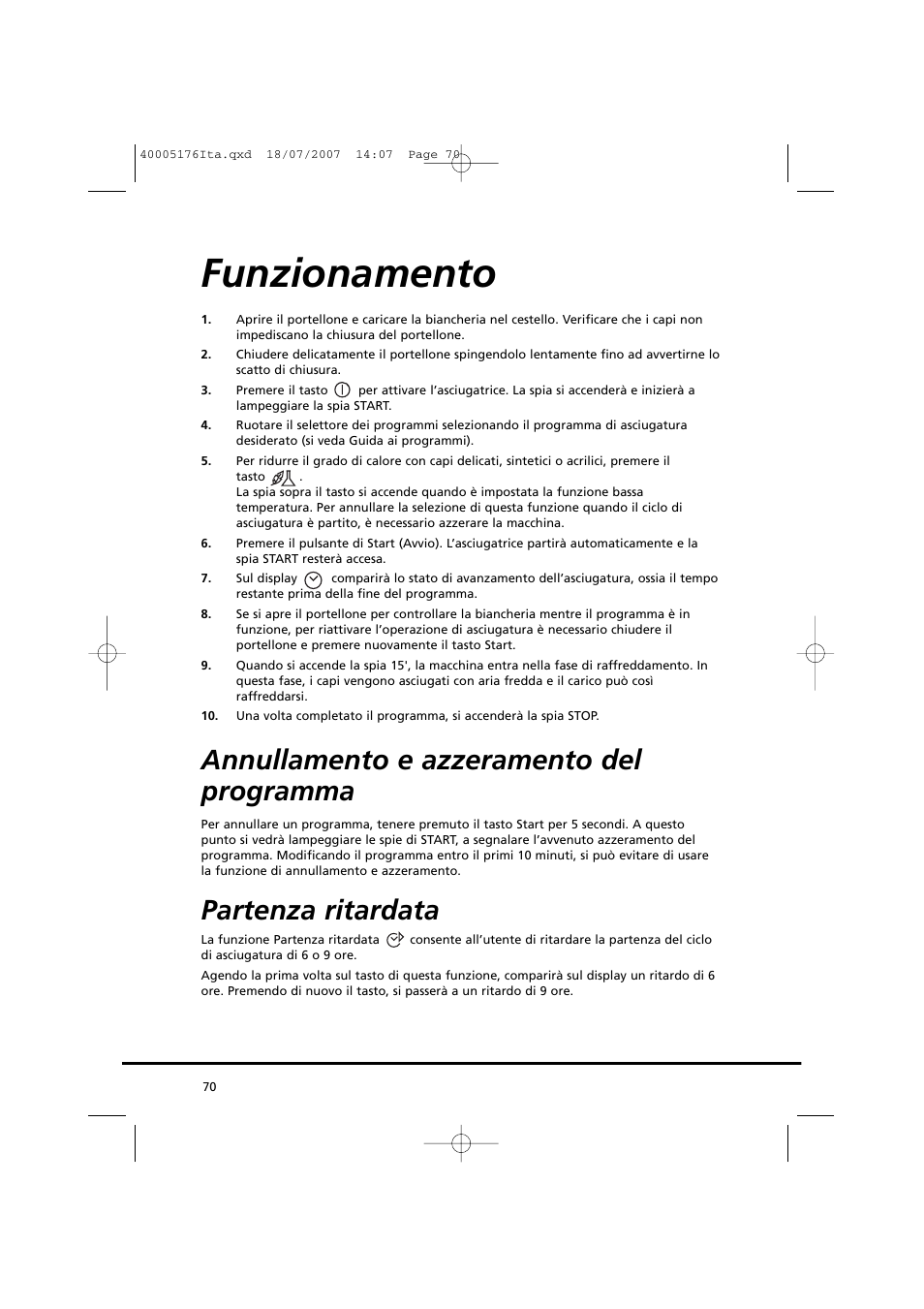 Funzionamento, Annullamento e azzeramento del programma, Partenza ritardata | Candy GO DC 38T-88S User Manual | Page 70 / 74