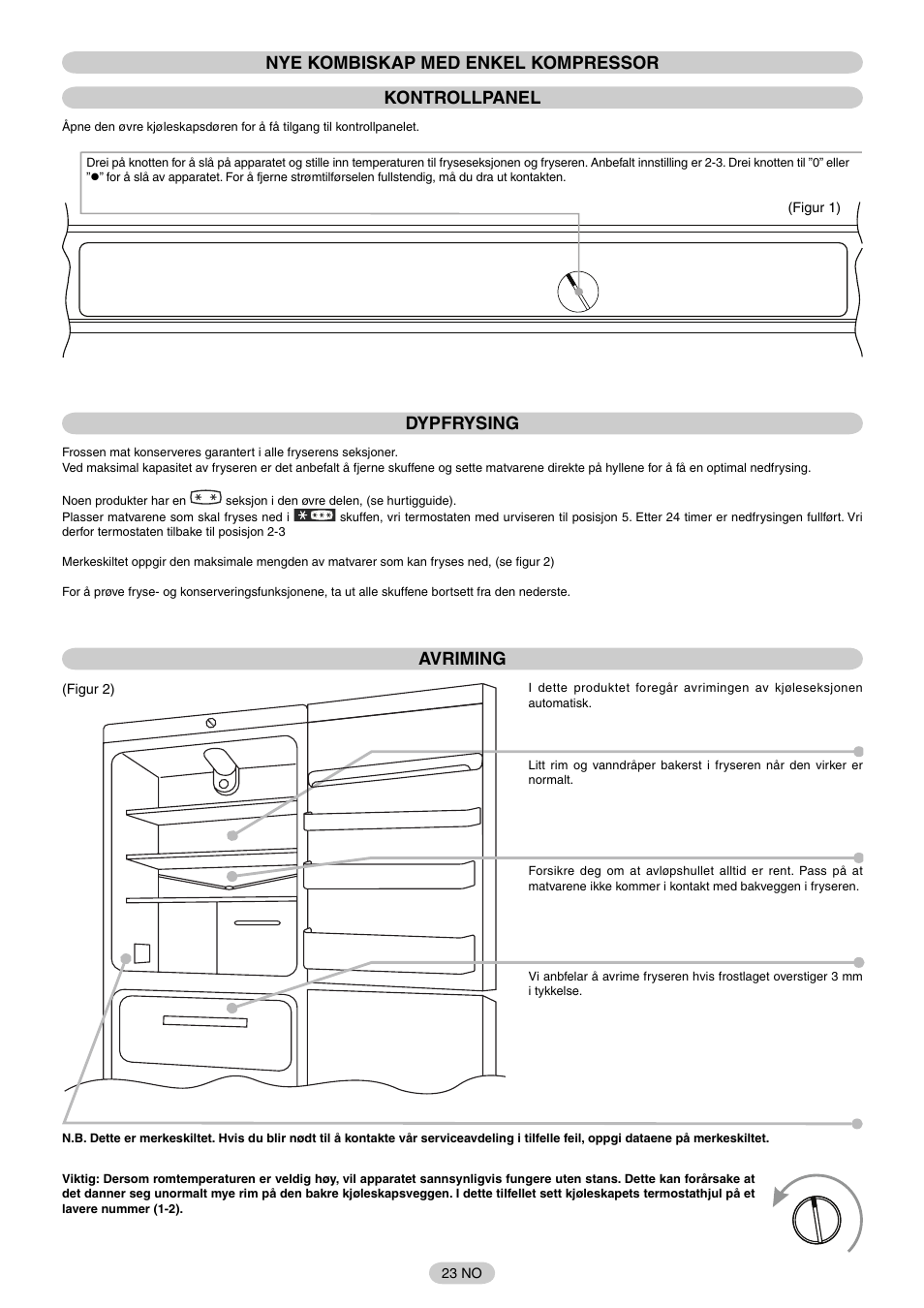 Nye kombiskap med enkel kompressor kontrollpanel, Dypfrysing, Avriming | Candy FR CFM 3660 E User Manual | Page 24 / 32