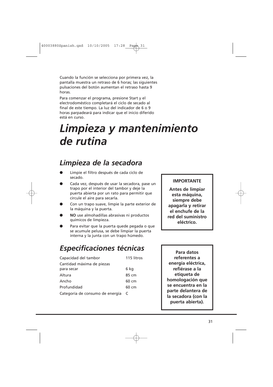 Limpieza y mantenimiento de rutina, Limpieza de la secadora, Especificaciones técnicas | Candy AB CV1 66-37 User Manual | Page 31 / 36