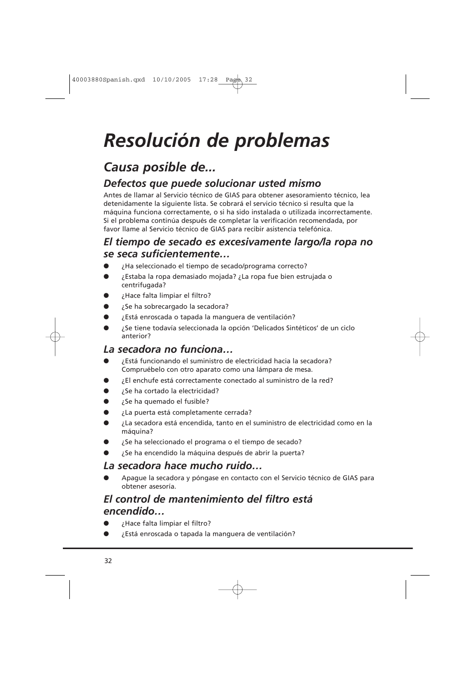 Resolución de problemas, Causa posible de, Defectos que puede solucionar usted mismo | La secadora no funciona, La secadora hace mucho ruido | Candy AB CV1 66-37 User Manual | Page 32 / 36