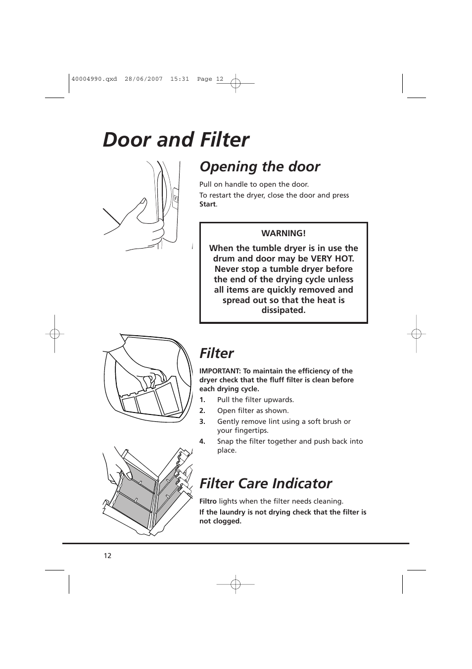 Door and filter, Opening the door, Filter | Filter care indicator | Candy GO DC 78-37 User Manual | Page 12 / 40